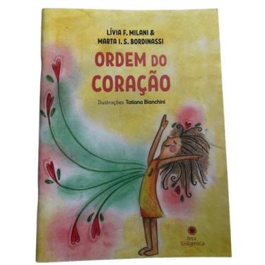Imagem de Ordem do Coração - Livro Infantil Sistêmico - Livia F. Milani e Marta 