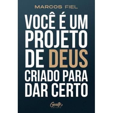 Imagem de Livro - Você é um projeto de Deus criado para dar certo - Gente