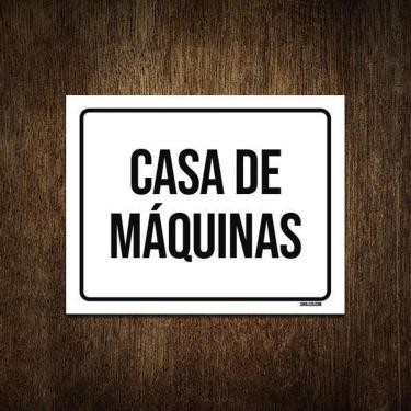 Imagem de Placa Sinalização Casa De Máquinas 18X23