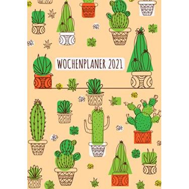 Imagem de Wochenplaner 2021: Wochenplaner zum notieren, organisieren und planen DIN A4. Kalender/Terminkalender/Monats- / Tagesübersicht/Kontakt- / Geburtstags listen/Modern Kaktus Cactus