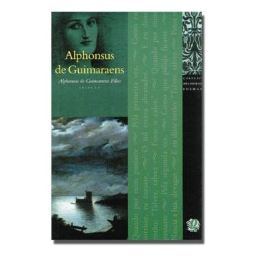 Imagem de Melhores Poemas De Alphonsus De Guimaraens, Os