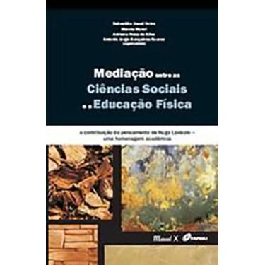 Imagem de Mediação entre as Ciências Sociais e a Educação Física: a contribuição