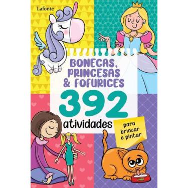 Imagem de Livro - Bonecas, Princesas & Fofurices - 392 Atividades Para Brincar e