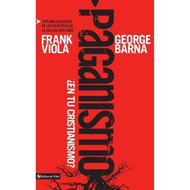 Imagem de Paganismo, ¿en tu cristianismo? - Espanhol