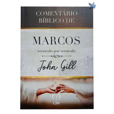 Imagem de Livro Comentário Bíblico de Marcos Versículo por Versículo John Gill