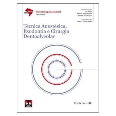 Imagem de Técnica Anestésica, Exodontia E Cirurgia Dentoalveolar
