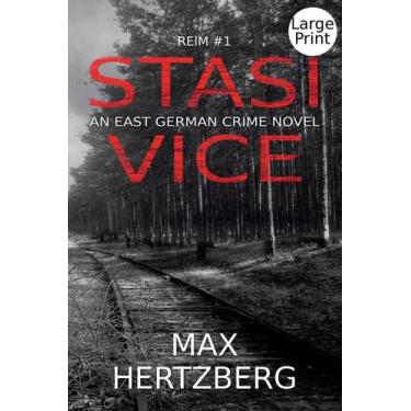 Imagem de Stasi Vice - Maximilian Hertzberg Hessler