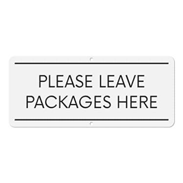 Imagem de Sutter Signs Placa Please Leave Packages Here | Instruções de entrega do motorista para meus pedidos | Placa de metal externa de alumínio branco para casa, 7,6 cm x 17,78 cm
