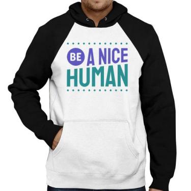 Imagem de Moletom Be A Nice Human  - Foca na Moda, Branco, Preto, P
