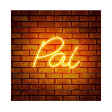 Imagem de Painel Neon Led Pai Dia Dos Pais - OnTheLight, Branco Quente