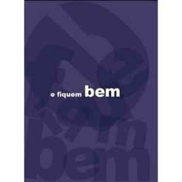 Imagem de E Fique Bem - PHYSALIS EDITORA, 3