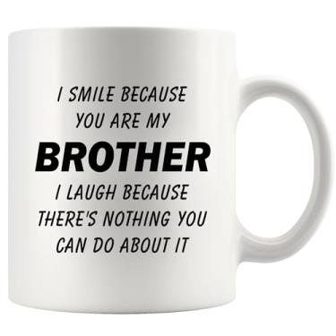 Imagem de Caneca de cerâmica sarcástica I Smile Because You Are My Brother I Laugh Because There's Nothing You Can Do About It Irmão Presentes Da Irmã Dia dos Pais, Família, 325 ml, Branca