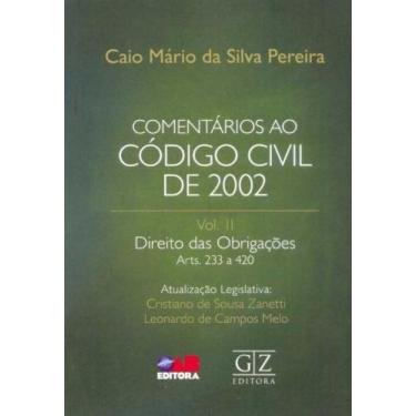 Imagem de Comentários ao Código Civil 2002 - Vol. II - 01Ed/18 - GZ EDITORA