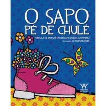 Imagem de O Sapo Pé De Chulé