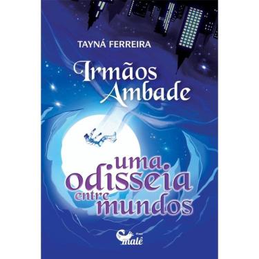 Imagem de Irmãos Ambade: uma odisseia entre mundos