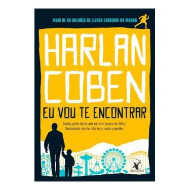 Imagem de Eu Vou Te Encontrar - Nada Pode Deter Um Pai Em Busca Do Filho. Sobret