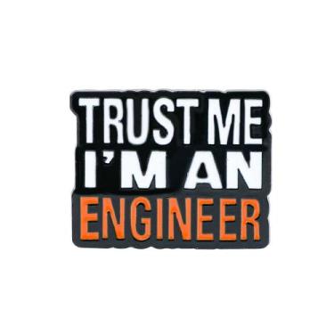 Imagem de Frase engraçada do broche Pin Badge Confie em mim, eu sou um engenheir
