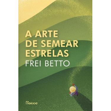 Imagem de Livro - A arte de semear estrelas