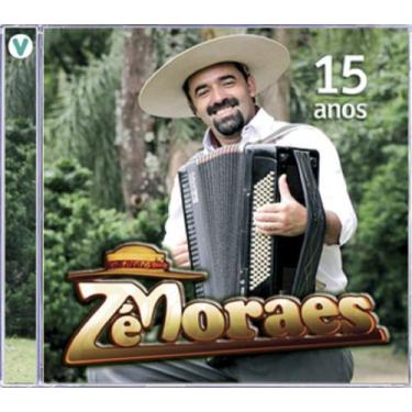 Imagem de CD Zé Moraes 15 Anos - Gravadora Vertical