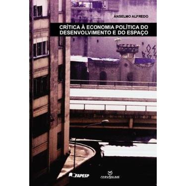 Imagem de Livro - Crítica à economia política do desenvolvimento e do espaço
