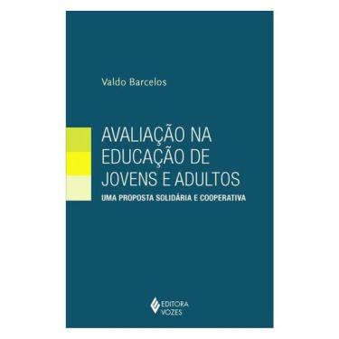 Imagem de Avaliação Na Educação De Jovens E Adultos