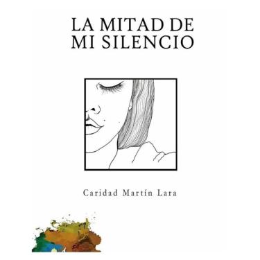 Imagem de La mitad de mi silencio - Espanhol