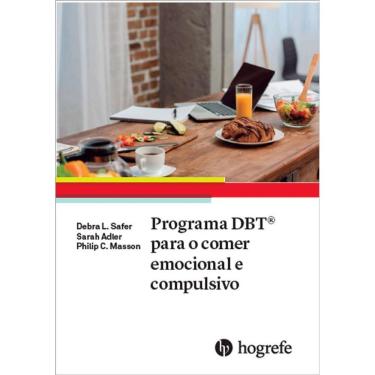 Imagem de Programa Dbt Para O Comer Emocional E Compulsivo