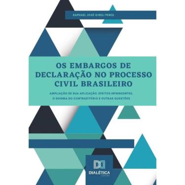 Imagem de Os Embargos de Declaração no Processo Civil Brasileiro-Português