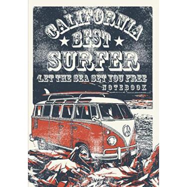 Imagem de California Best Surfer, Let the Sea Set You Free Notebook