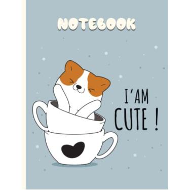 Imagem de Kawaii Notebook Composition: Cute Cat in The Cup I'm Cute Notebook for kids boys girls teens - Lined Notebook Journal (College Ruled Paper) - 120 Pages - 8,5 x 11 inches (Letter size)