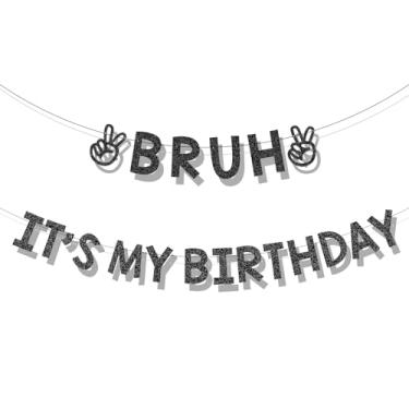 Imagem de Bruh Banner It's My Birthday Banner, decoração de aniversário de menino adolescente, faixa de aniversário engraçada, decoração de festa de aniversário para meninos, suprimentos de decoração de festa