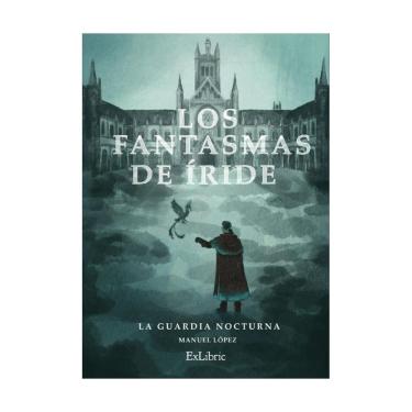 Imagem de Los fantasmas de Íride. La guardia nocturna - Espanhol
