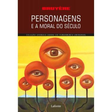 Imagem de Personagens E A Moral Do Século
