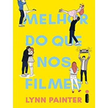 Imagem de Livro - Melhor do que nos filmes - Editora Intrínseca