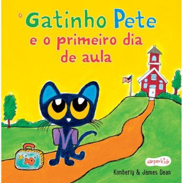 Imagem de O gatinho Pete e o primeiro dia de aula – Uma história divertida para os pequenos encararem o primeiro dia de escola