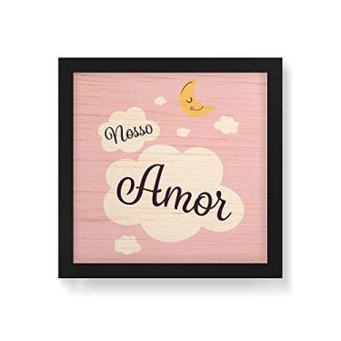 Imagem de Arte Maníacos Quadro Decorativo em Madeira Nosso Amor Fundo Rosa - 30x30cm (Moldura caixa em laca preta)