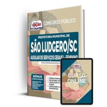 Imagem de Apostila Prefeitura de São Ludgero - SC - Auxiliar de Serviços Gerais 