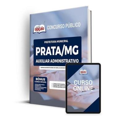 Imagem de Apostila Prefeitura de Prata - MG - Auxiliar Administrativo - Apostila