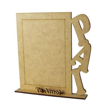 Imagem de Porta Retrato MDF PAI Te Amo 10x15 cm Cru para Personalizar  Kit com 1