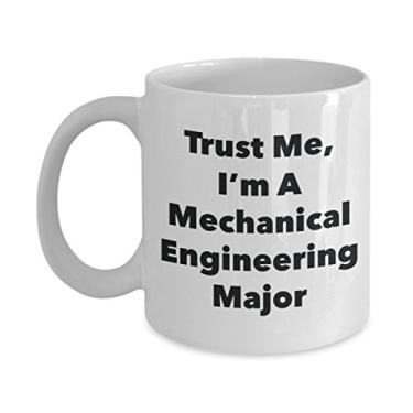 Imagem de Trust Me, I'm A Mechanical Engineering Major Caneca - Caneca de café divertida - Lindas ideias de presentes de formatura para amigos e colegas de classe (325 ml)
