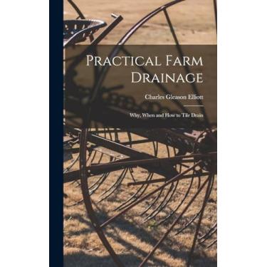 Imagem de Practical Farm Drainage: Why, When and How to Tile Drain