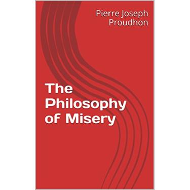 Imagem de The Philosophy of Misery (English Edition)
