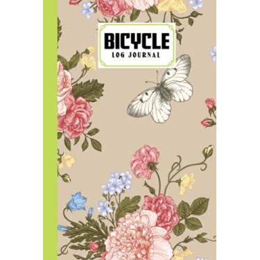 Imagem de Bicycle Log Journal: Cycling Logbook Flower Cover, Bike Riding, Bicycle Lovers, Log Book to keep track of daily Biking Training | 120 Pages, Size 6" x 9" | by Erhard Baier