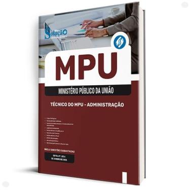 Imagem de Apostila MPU Técnico do MPU Administração - Ed. Solução - EDITORA SOLU