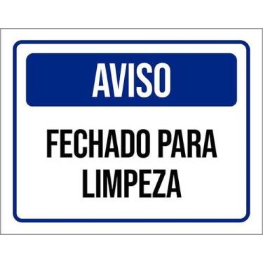 Imagem de Kit 10 Placa Acm De Aviso Fechado Para Limpeza 18X23 - Sinalizo