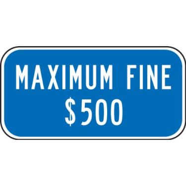 Imagem de Accuform FRA258RA Placa de alumínio reflexiva de grau de engenheiro para estacionamento com deficiência, Legend"Maximum FINE $500", 15 cm de comprimento x 30 cm de largura x 0,2 cm de espessura, branco sobre azul