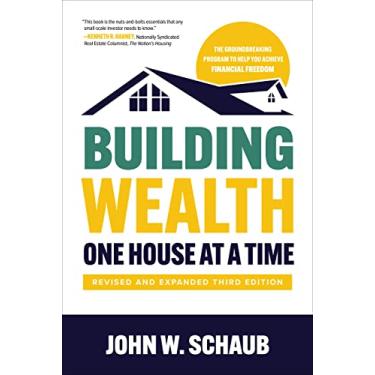 Imagem de Building Wealth One House at a Time, Revised and Expanded Third Edition: Making It Big on Little Deals