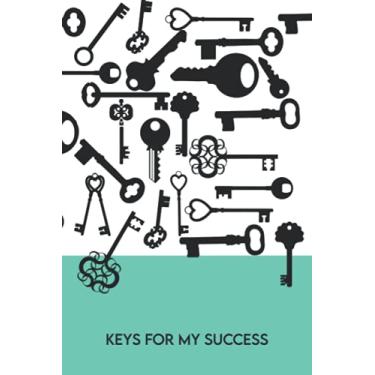 Imagem de Keys For My Success: Undated Weekly Planner Agenda Organizer With Spaces for each day, Gratitude, Achievements and Mood & Self care tracker for Work