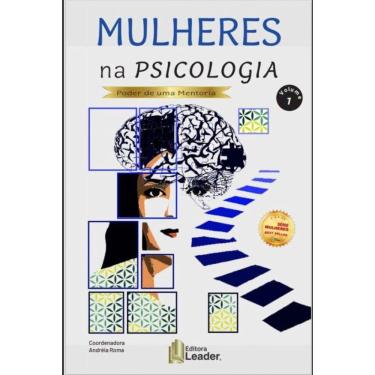Imagem de Mulheres Na Psicologia - Edição Poder De Uma Mentoria - Vol. 1