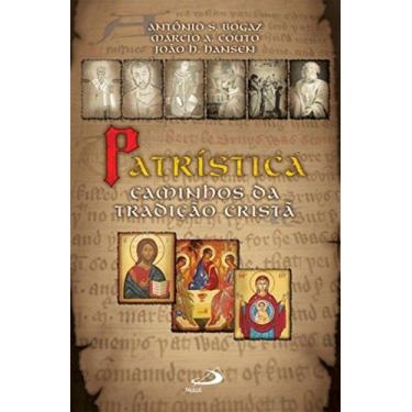 Imagem de Patrística: Caminhos Da Tradição Cristã - PAULUS, 3